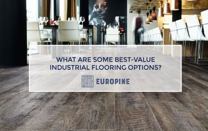 What Are Some Best-Value Industrial Flooring Options? | Europine