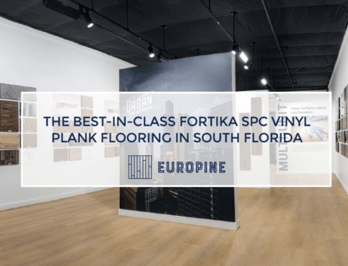 The Best-In-Class Fortika SPC Vinyl Plank Flooring In South Florida